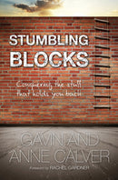 Stumbling Blocks : Conquering the stuff that holds you back-9780857212009