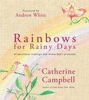 Rainbows for Rainy Days – 40 devotional readings that reveal God`s promises