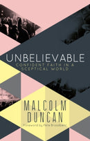 Unbelievable : Confident faith in a sceptical world-9780857215345