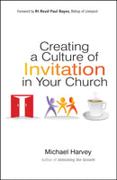 Creating a Culture of Invitation in Your Church-9780857216328