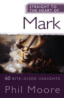 Straight to the Heart of Mark : 60 bite-sized insights-9780857216427