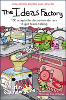 The Ideas Factory : 100 adaptable discussion starters to get teens talking-9780857216809