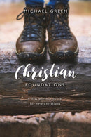 Christian Foundations : A discipleship guide for new Christians-9780857218766