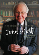 Through the Year with John Stott : Daily Reflections from Genesis to Revelation-9780857219626