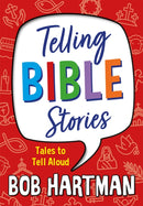 Telling Bible Stories : Tales to Tell Aloud-9780857219862
