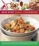 Best-Ever Chilli Cookbook : Hot and Spicy Dishes from Around the World: 150 Delicious Recipes Shown in 250 Sizzling Photographs-9780857232267