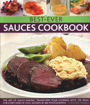 Best-Ever Sauces Cookbook : The art of sauce making: transform your cooking with 150 ideas for every kind of dish, shown in 300 photographs-9780857233455