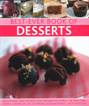 Best-Ever Book of Desserts : Sensational sweet recipes from around the world: 140 delectable dishes shown in 250 stunning photographs-9780857235701