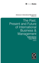 The Past, Present and Future of International Business and Management-9780857240859