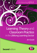 Learning Theory and Classroom Practice in the Lifelong Learning Sector-9780857258175