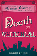 Death at Whitechapel : A Victorian Mystery (6)-9780857300232