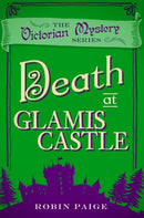Death at Glamis Castle : A Victorian Mystery (9)-9780857300294