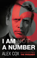 I Am (not) A Number : Decoding The Prisoner-9780857301758
