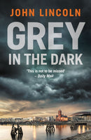 Grey In The Dark