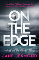 On The Edge : Sunday Times Best Crime Novel of the Month - 'A promising debut'-9780857308160