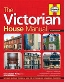 Victorian House Manual : Care and repair for this popular house type-9780857332844