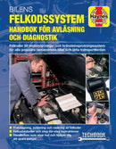 Bilens felkodssystem: Handbok for avl'asning och diagnostik Haynes Techbook (svenske utgava)