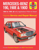 Mercedes-Benz 190, 190E & 190D Petrol & Diesel (83 - 93) Haynes Repair Manual-9780857336422