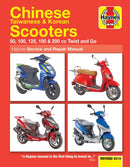 Chinese, Taiwanese & Korean Scooters 50cc, 125cc & 150cc (04-14) Haynes Repair Manual-9780857336460
