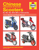 Chinese, Taiwanese & Korean Scooters 50cc, 125cc & 150cc (04-14) Haynes Repair Manual