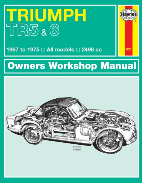 Triumph Tr5 & Tr6 Owner''s Workshop Manual