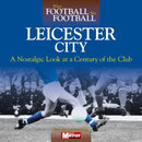 When Football Was Football: Leicester City-9780857336712