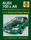 Audi 100 & A6 Petrol & Diesel (May 91 - May 97) Haynes Repair Manual-9780857337481