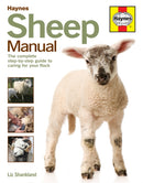 Sheep Manual : The complete step-by-step guide to caring for your flock-9780857337702