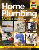 Home Plumbing Manual : The complete step-by-step guide-9780857338174