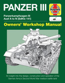 Panzer III Tank Manual : Panzerkampfwagen III Sd Kfz. 141 Ausf A-N (1937-45-9780857338273