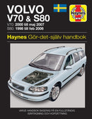 Volvo V70 and S80 (1998 - 2007) Haynes Repair Manual (svenske utgava)-9780857338792