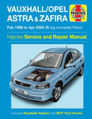 Vauxhall/Opel Astra & Zafira Petrol (Feb 98 - Apr 04) Haynes Repair Manual-9780857339706
