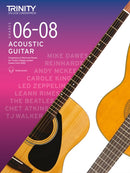 Trinity College London Acoustic Guitar Exam Pieces 2020: Grades 6–8