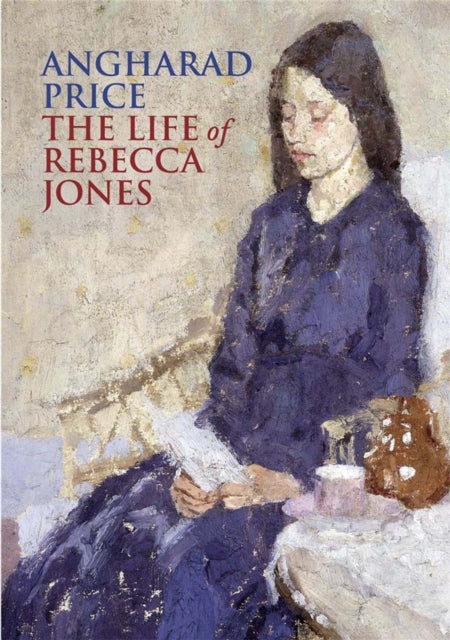The Life of Rebecca Jones-9780857387127