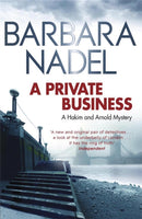 A Private Business : A Hakim and Arnold Mystery-9780857387769