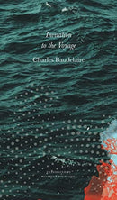 Invitation to the Voyage : Selected Poems and Prose-9780857425386