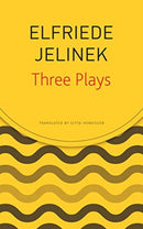 Three Plays – Rechnitz, The Merchant's Contracts, Charges (The Supplicants)