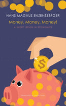Money, Money, Money! : A Short Lesson in Economics-9780857427342