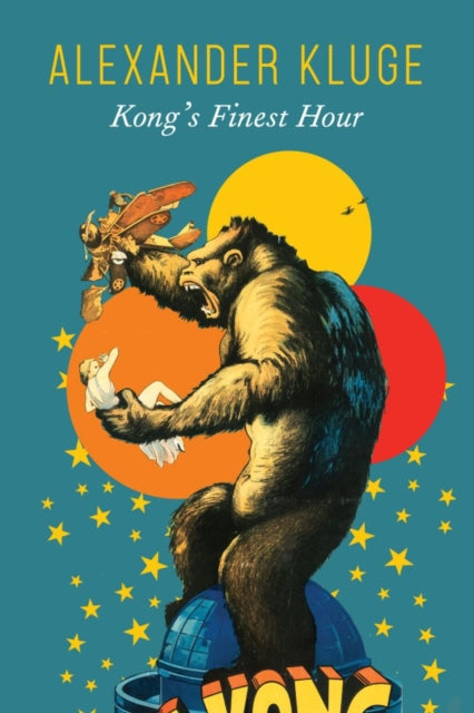 Kong's Finest Hour : A Chronicle of Connections-9780857428479
