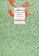 As Long As Trees Take Root in the Earth : and Other Poems-9780857428776