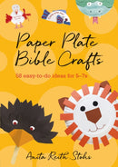 Paper Plate Bible Crafts : 58 easy-to-do ideas for 5-7s-9780857462619