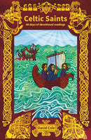 Celtic Saints : 40 days of devotional readings-9780857469502