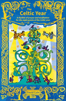The Celtic Year : A rhythm of prayer and meditation for the eight points of the Celtic year-9780857469687