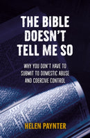 Bible Doesn''t Tell Me So