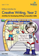 Brilliant Activities for Creative Writing, Year 2 : Activities for Developing Writing Composition Skills-9780857474643