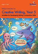 Brilliant Activities for Creative Writing, Year 5 : Activities for Developing Writing Composition Skills-9780857474674