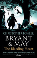 Bryant & May - The Bleeding Heart : (Bryant & May Book 11)-9780857502346