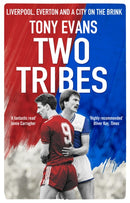 Two Tribes : Liverpool, Everton and a City on the Brink-9780857503206