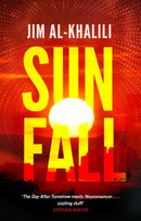 Sunfall : The cutting edge 'what-if' thriller from the celebrated scientist and BBC broadcaster-9780857503527