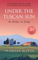 Under The Tuscan Sun : Anniversary Edition-9780857503589